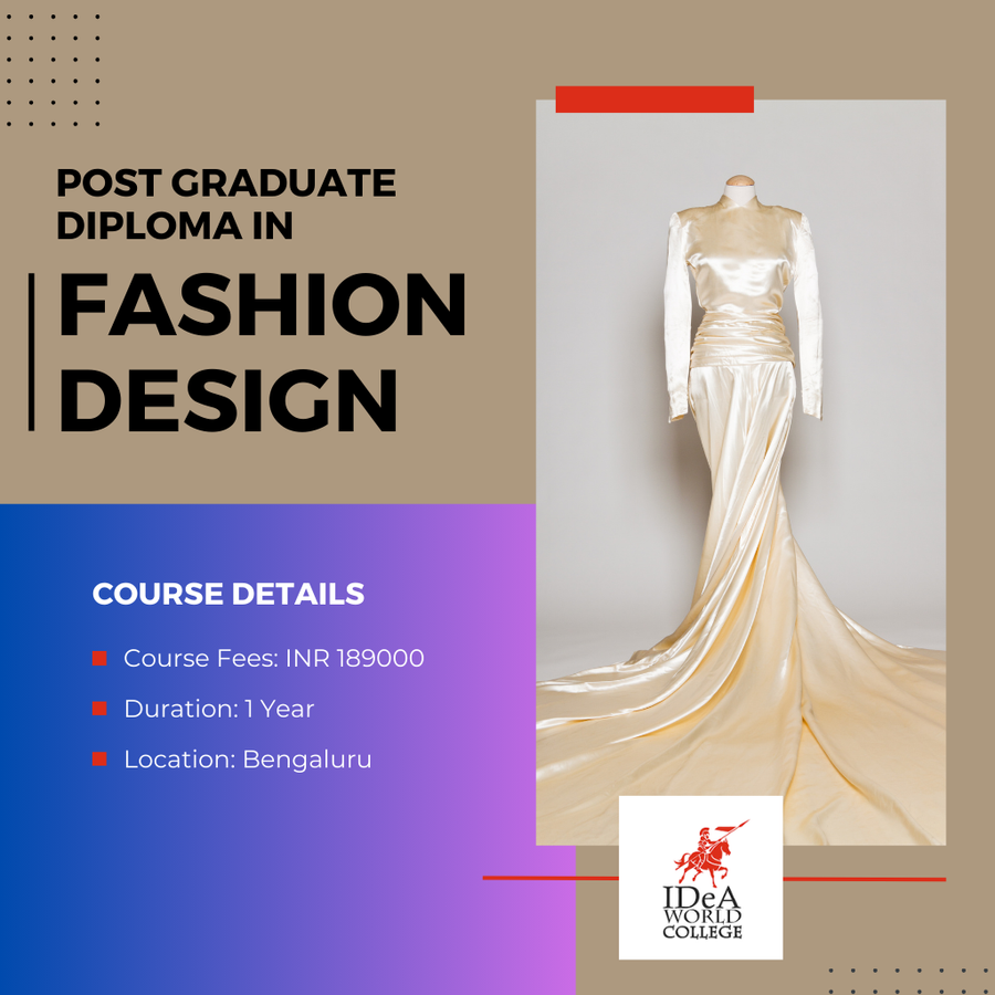 PG Diploma in Fashion Designing at IDeA World College, Bengaluru/Bangalore